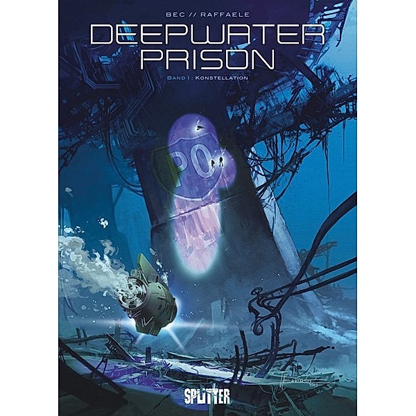 Konstellation / Deepwater Prison Bd.1, Christophe Bec, Stefano Raffaele