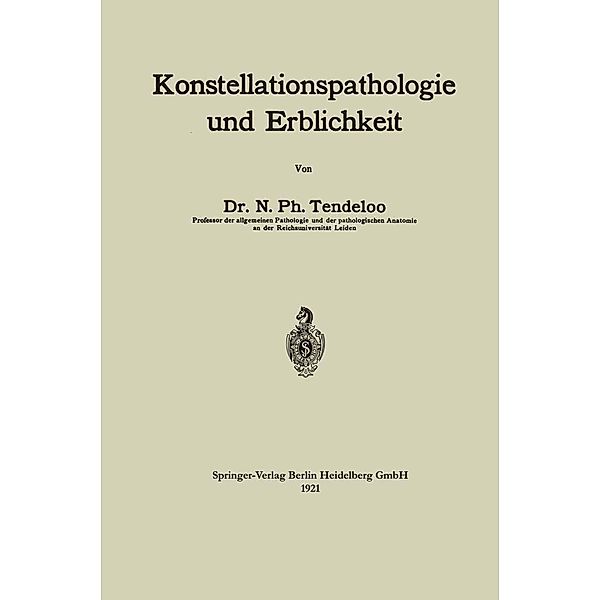 Konstellationspathologie und Erblichkeit, Nicolas Philip Tendeloo