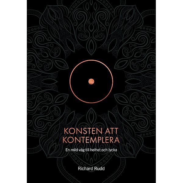 Konsten att kontemplera, Richard Rudd