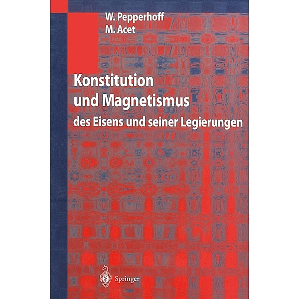Konstitution und Magnetismus, W. Pepperhoff, M. Acet