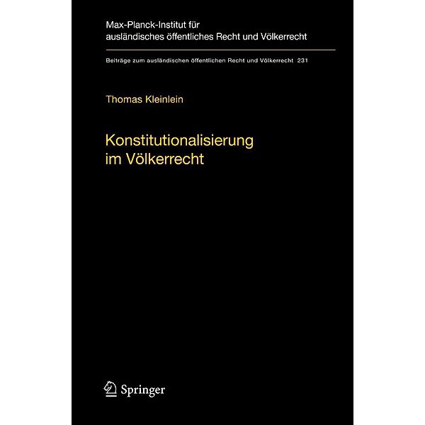 Konstitutionalisierung im Völkerrecht / Beiträge zum ausländischen öffentlichen Recht und Völkerrecht Bd.231, Thomas Kleinlein