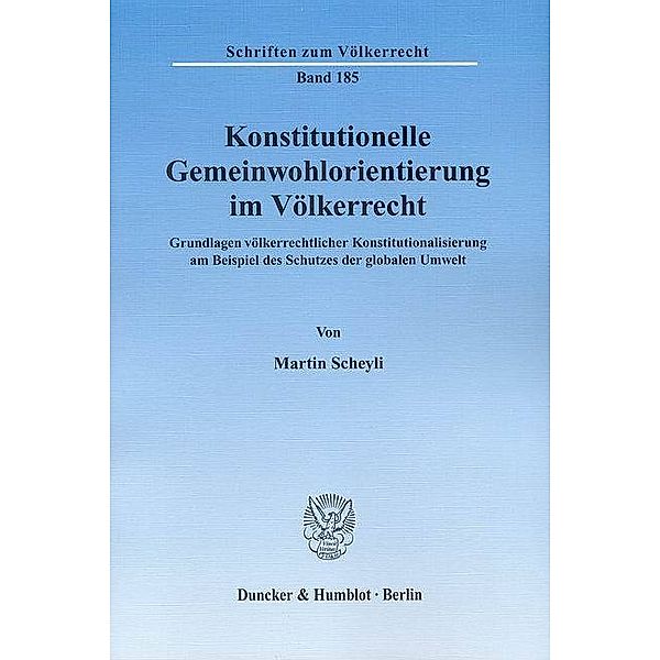 Konstitutionelle Gemeinwohlorientierung im Völkerrecht., Martin Scheyli