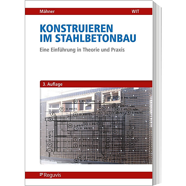 Konstruieren im Stahlbetonbau, Dietmar Mähner