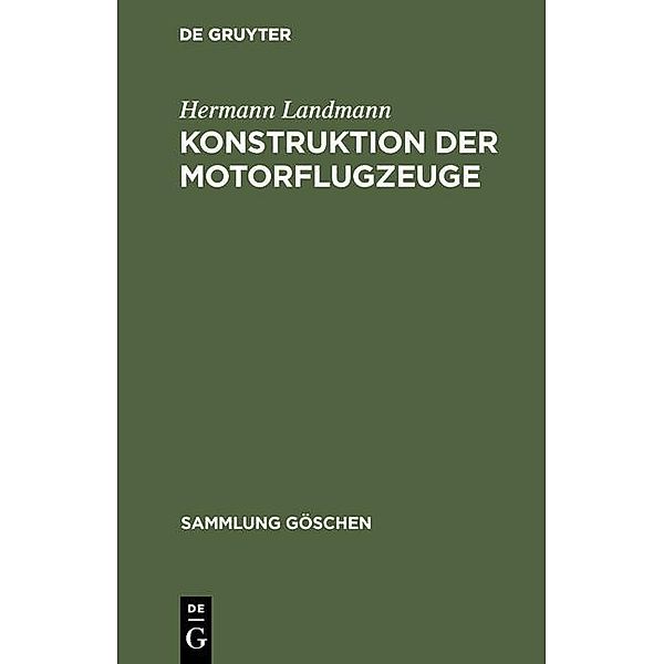 Konstruktion der Motorflugzeuge / Sammlung Göschen Bd.1105, Hermann Landmann