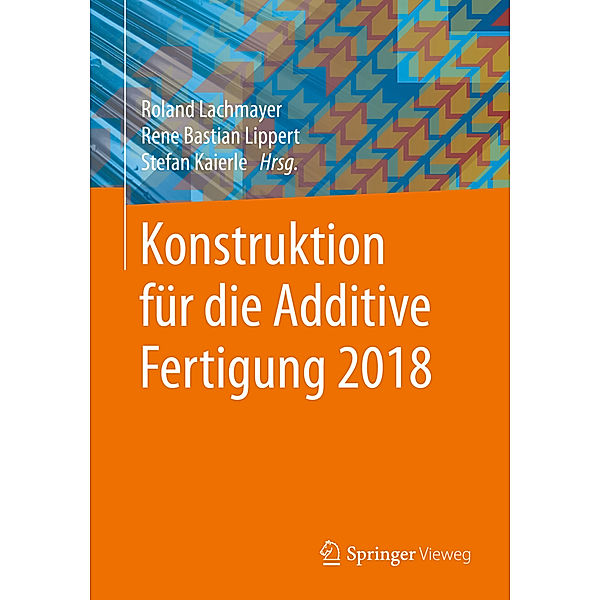 Konstruktion für die Additive Fertigung