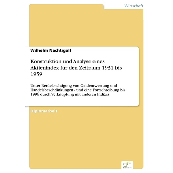 Konstruktion und Analyse eines Aktienindex für den Zeitraum 1931 bis 1959, Wilhelm Nachtigall