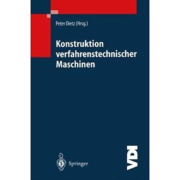 Konstruktion verfahrenstechnischer Maschinen / VDI-Buch