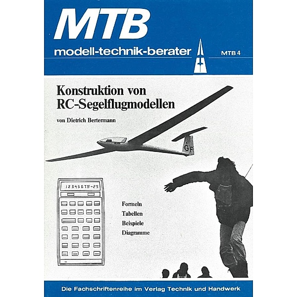 Konstruktion von RC-Segelflugmodellen, Dietrich Bertermann