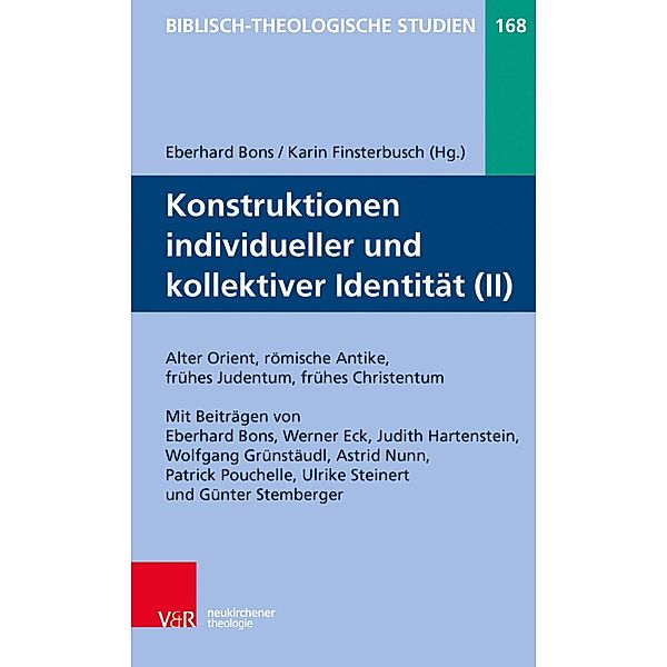 Konstruktionen individueller und kollektiver Identität (II) / Biblisch-Theologische Studien