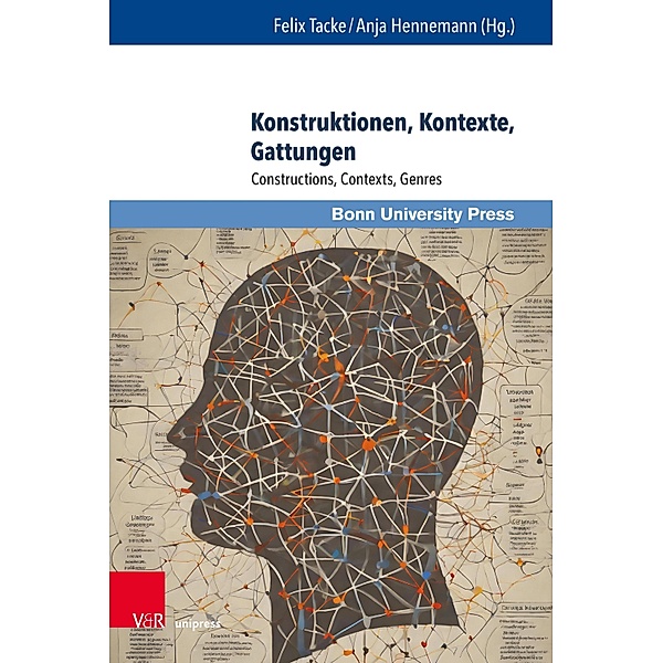 Konstruktionen, Kontexte, Gattungen / Sprache in kulturellen Kontexten / Language in Cultural Contexts Bd.6