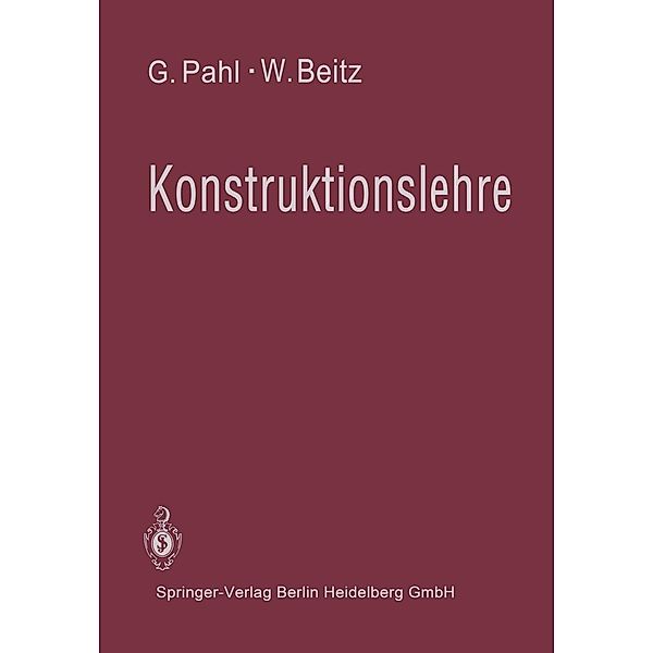 Konstruktionslehre, G. Pahl, W. Beitz