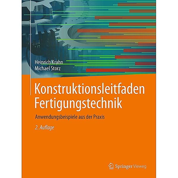 Konstruktionsleitfaden Fertigungstechnik, Heinrich Krahn, Michael Storz