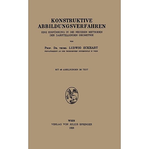 Konstruktive Abbildungsverfahren, Ludwig Eckhart