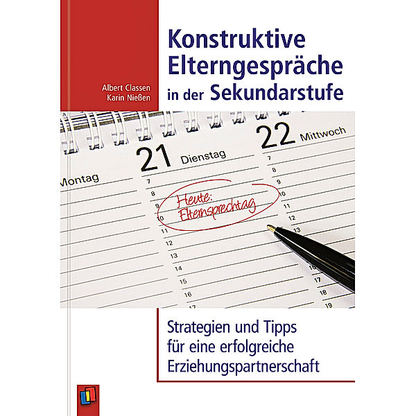 Konstruktive Elterngespräche in der Sekundarstufe, Albert Claßen, Karin Nießen