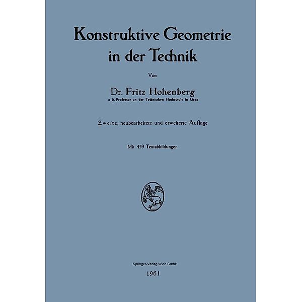 Konstruktive Geometrie in der Technik, Fritz Hohenberg