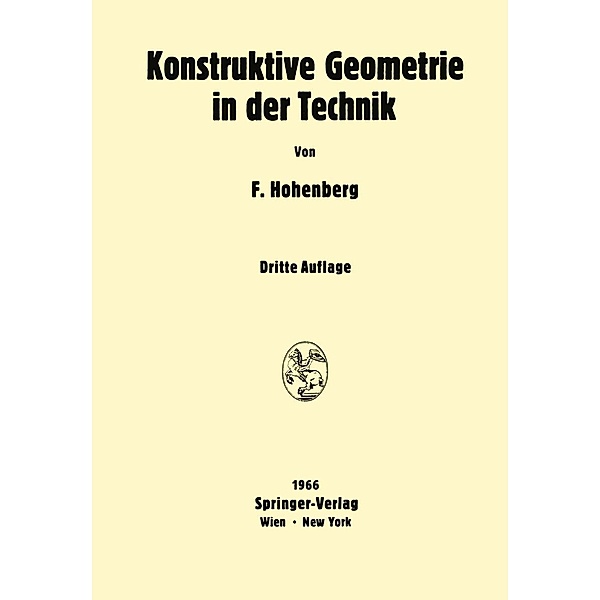 Konstruktive Geometrie in der Technik, Fritz Hohenberg