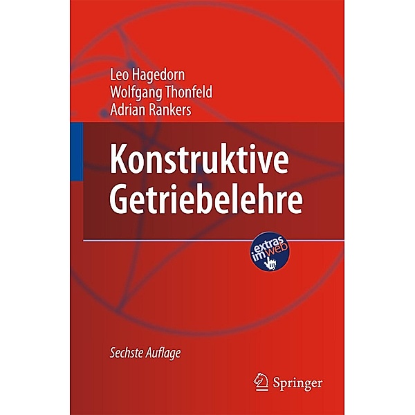 Konstruktive Getriebelehre, Leo Hagedorn, Wolfgang Thonfeld, Adrian Rankers
