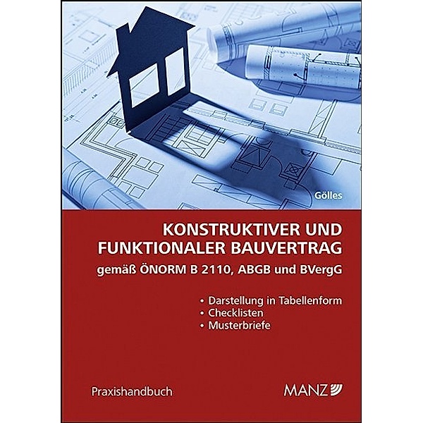 Konstruktiver und funktionaler Bauvertrag, Hans Gölles