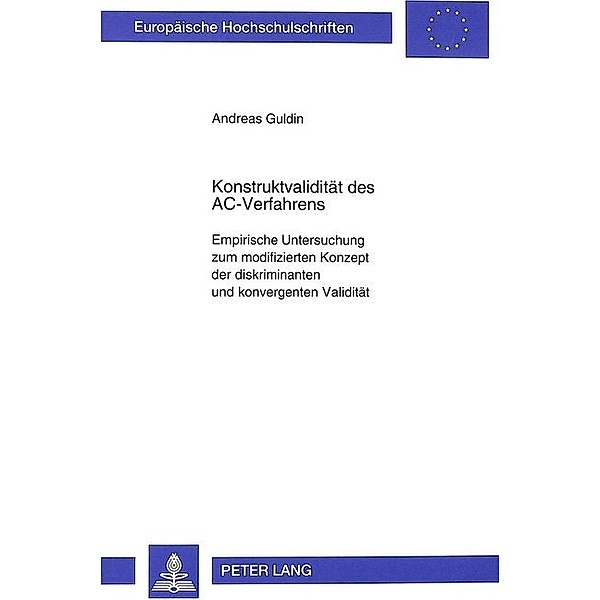 Konstruktvalidität des AC-Verfahrens, Andreas Guldin