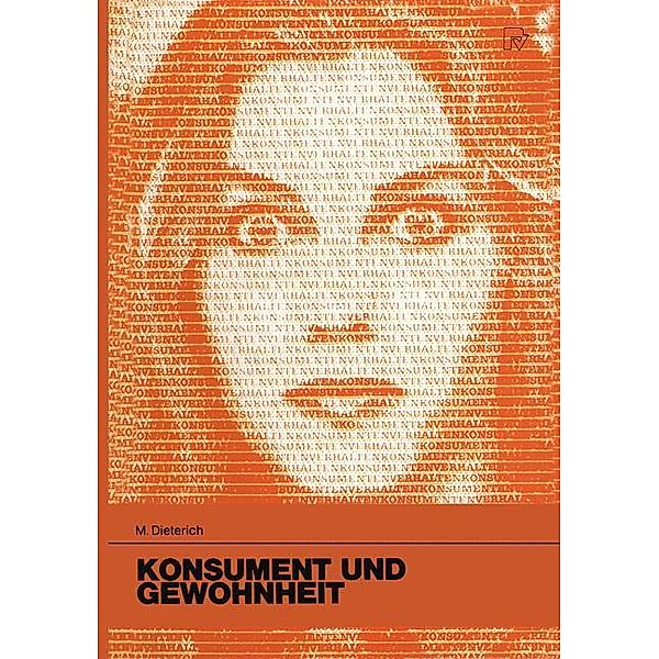 Konsument und Gewohnheit, Michael Dieterich