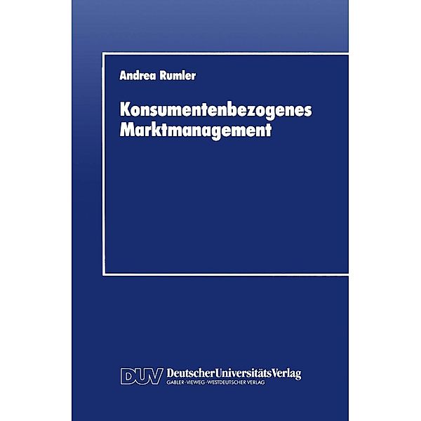 Konsumentenbezogenes Marktmanagement, Andrea Rumler