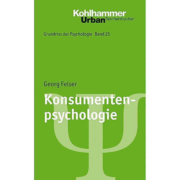 Konsumentenpsychologie, Georg Felser