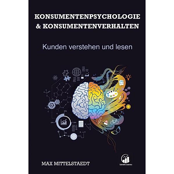 Konsumentenpsychologie und Konsumentenverhalten, Max Mittelstaedt