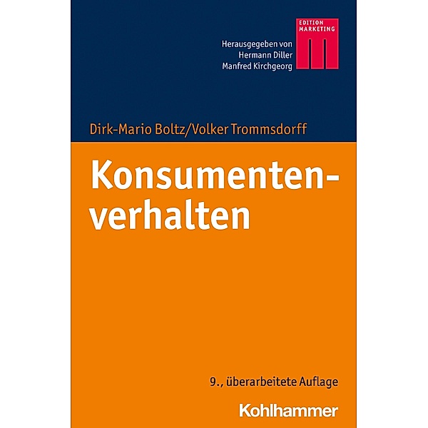 Konsumentenverhalten, Dirk-Mario Boltz, Volker Trommsdorff