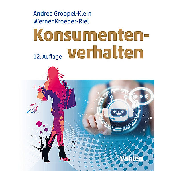 Konsumentenverhalten, Werner Kroeber-Riel, Andrea Gröppel-Klein