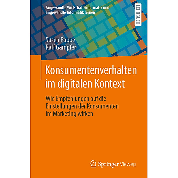 Konsumentenverhalten im digitalen Kontext, Susen Poppe, Ralf Gampfer
