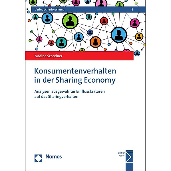 Konsumentenverhalten in der Sharing Economy / Verbraucherforschung Bd.2, Nadine Schreiner