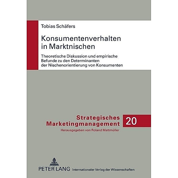 Konsumentenverhalten in Marktnischen, Tobias Schäfers