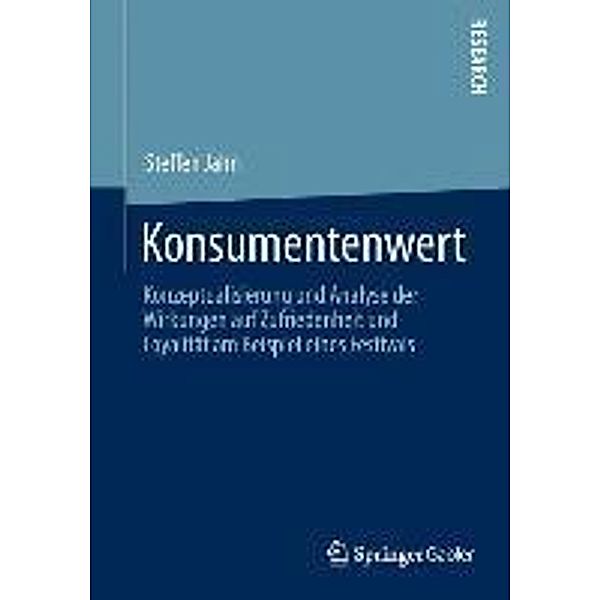Konsumentenwert / Markenkommunikation und Beziehungsmarketing, Steffen Jahn