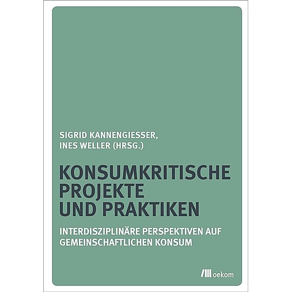 Konsumkritische Projekte und Praktiken