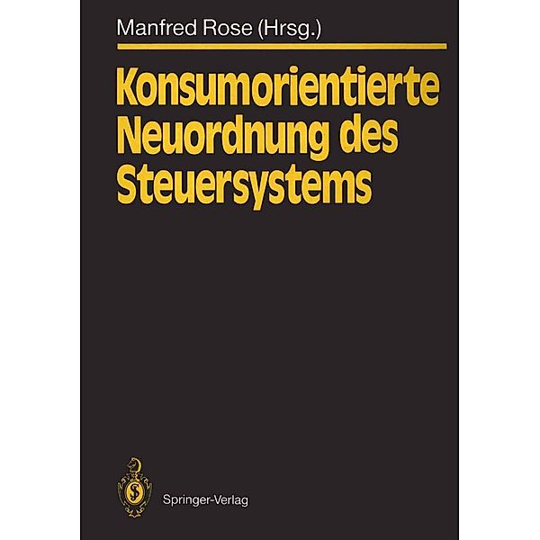 Konsumorientierte Neuordnung des Steuersystems