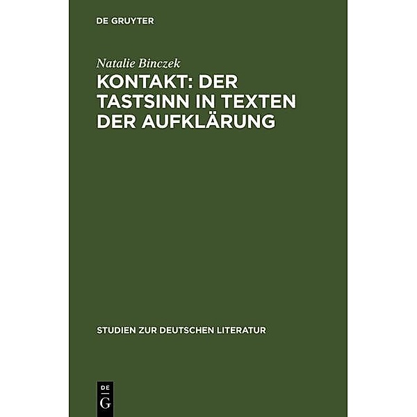 Kontakt: Der Tastsinn in Texten der Aufklärung / Studien zur deutschen Literatur Bd.182, Natalie Binczek