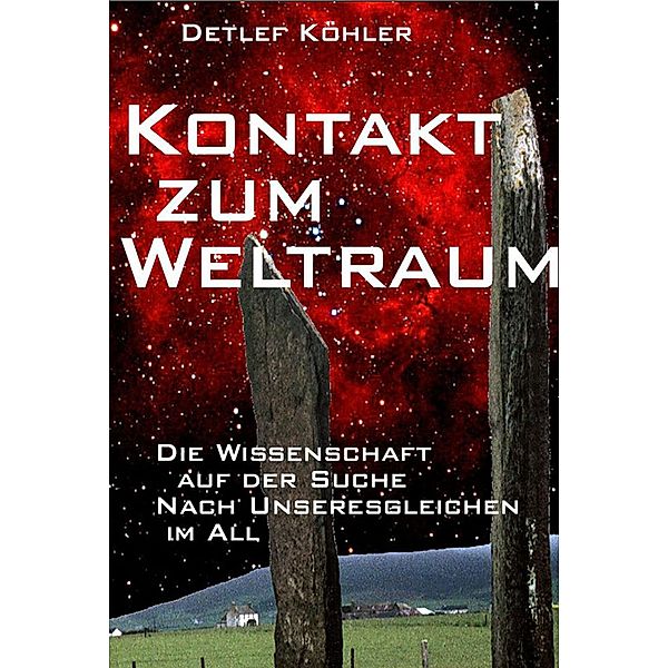 Kontakt zum Weltraum, Detlef Köhler