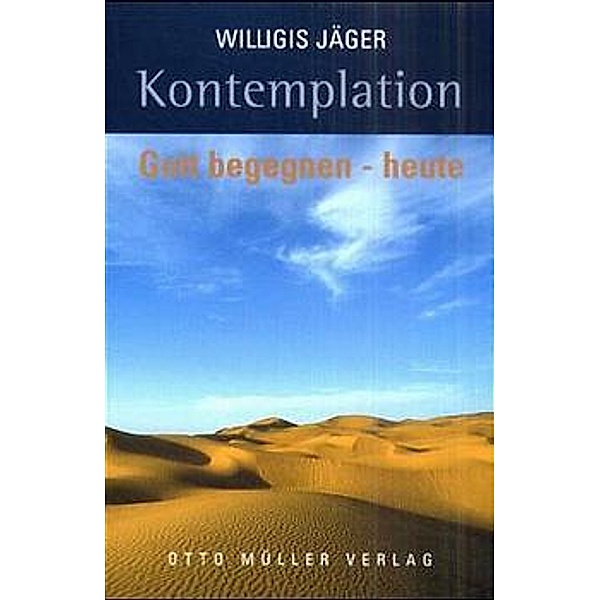 Kontemplation, Willigis Jäger
