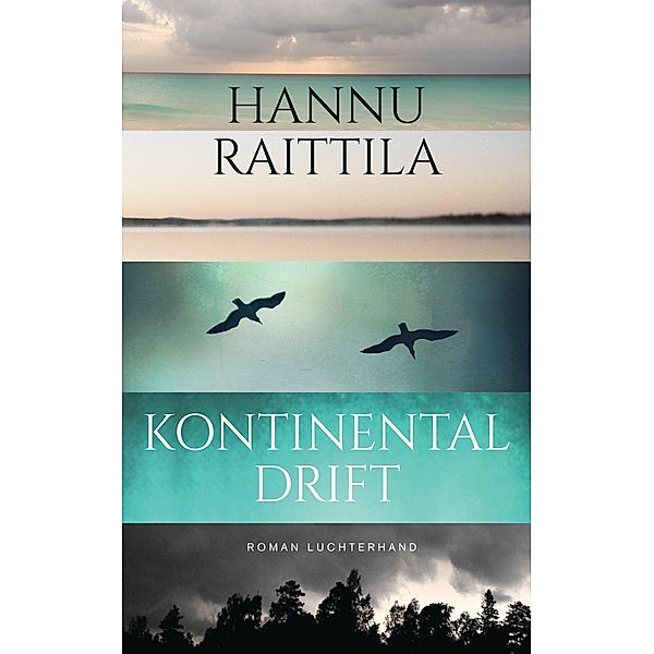 Kontinentaldrift, Hannu Raittila