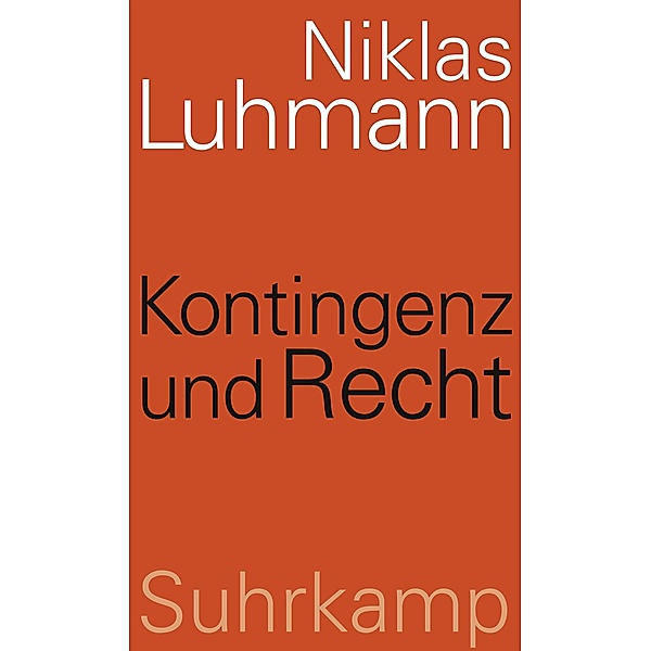 Kontingenz und Recht, Niklas Luhmann
