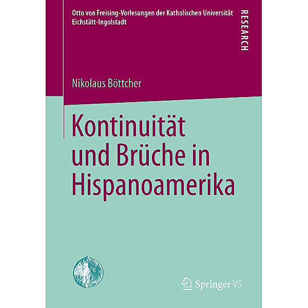 Kontinuität und Brüche in Hispanoamerika, Nikolaus Böttcher