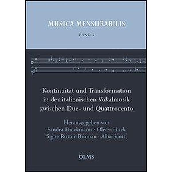 Kontinuität und Transformation in der italienischen Vokalmusik zwischen Due- und Quattrocento