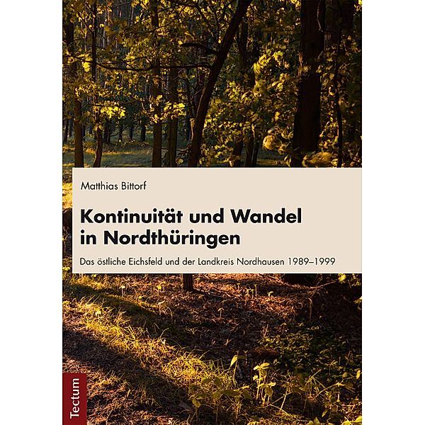 Kontinuität und Wandel in Nordthüringen, Matthias Bittorf