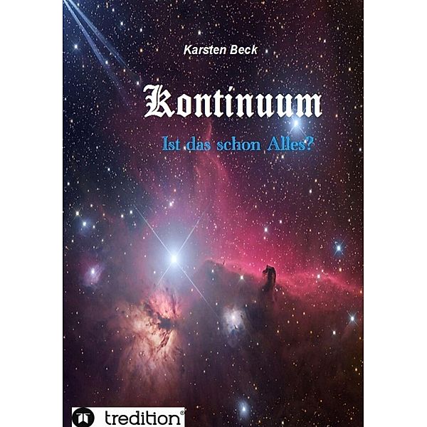 Kontinuum, Karsten Beck