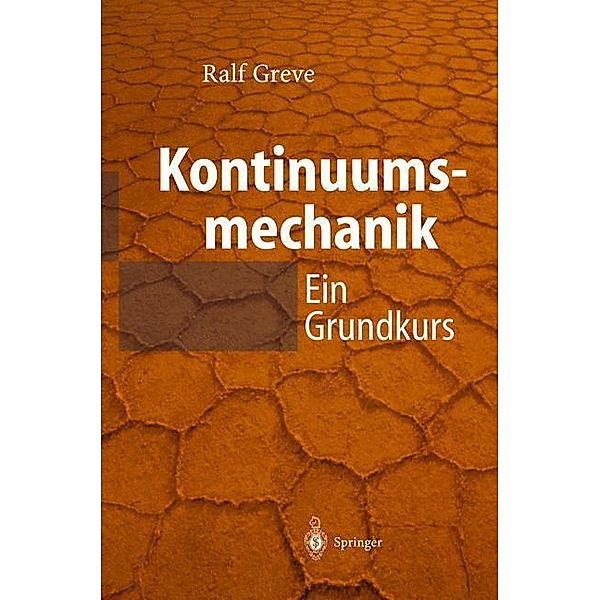 Kontinuumsmechanik, Ralf Greve