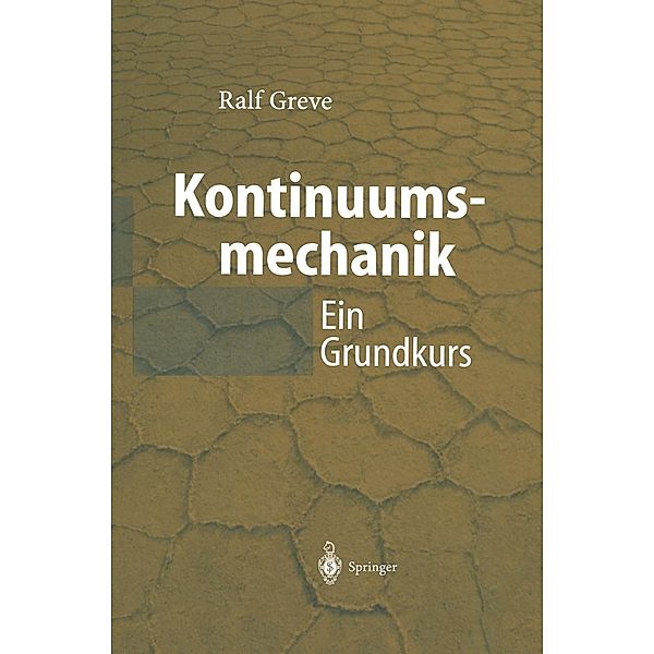 Kontinuumsmechanik, Ralf Greve