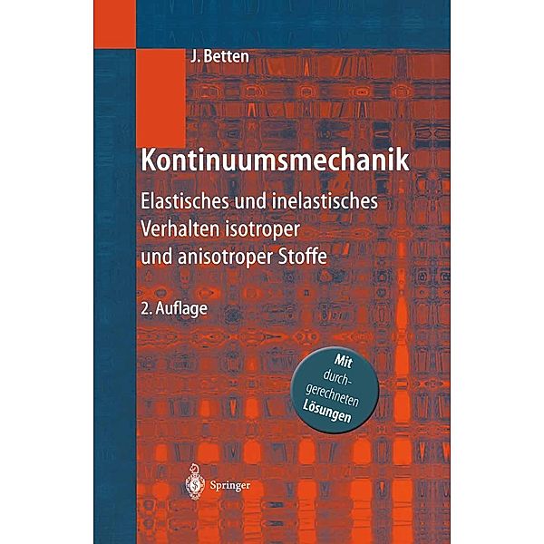 Kontinuumsmechanik, Josef Betten