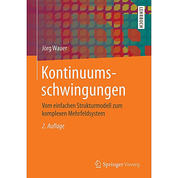 Kontinuumsschwingungen, Jörg Wauer