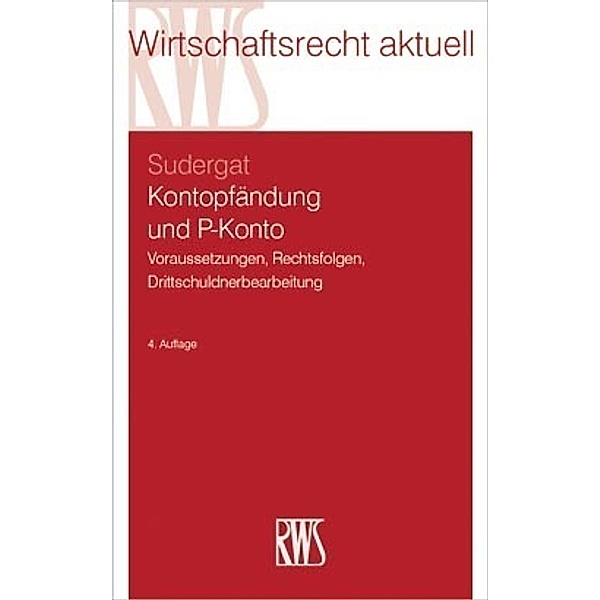 Kontopfändung und P-Konto, Lutz G. Sudergat