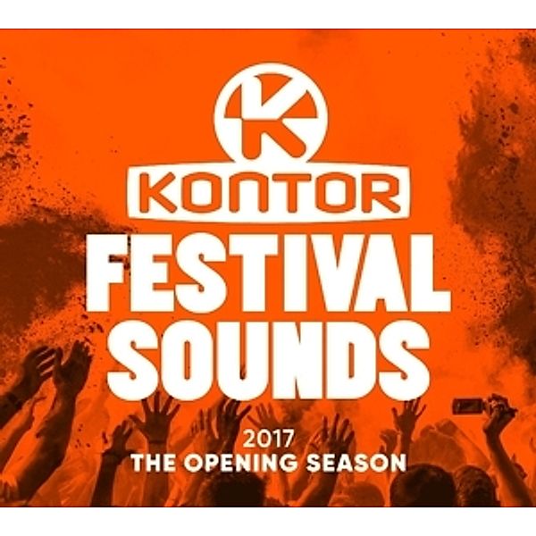 Kontor Festival Sounds 2017 - The Opening Season, Various